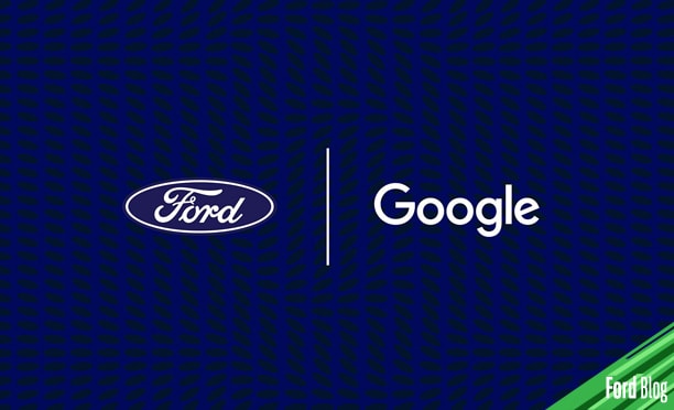 Con Alianza de Ford y Google, los procesos de compra serán más seguros y personalizados