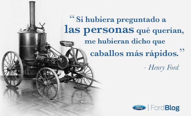 Si hubiera preguntado a las personas qué necesitaban hubieran dicho: caballos más rápidos