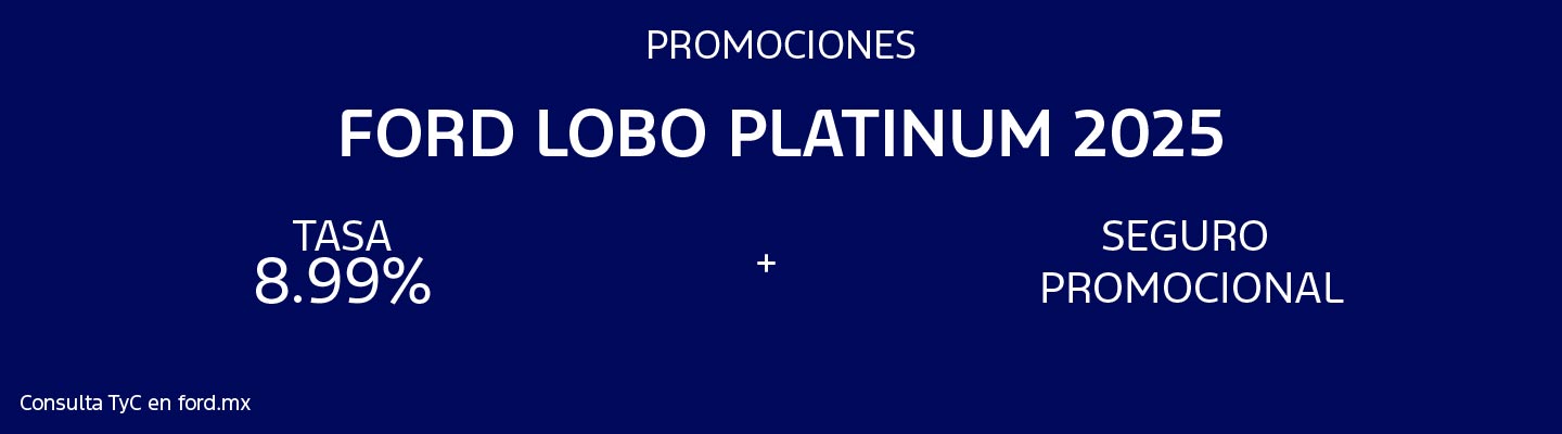 Promociones Ford Lobo Platinum 2025
