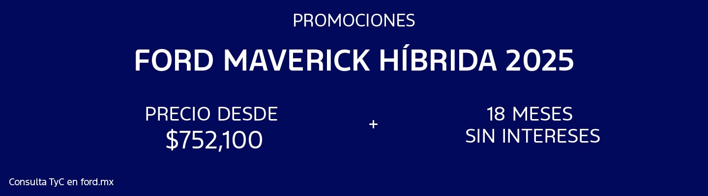 Promociones Ford Maverick Híbrida 2025