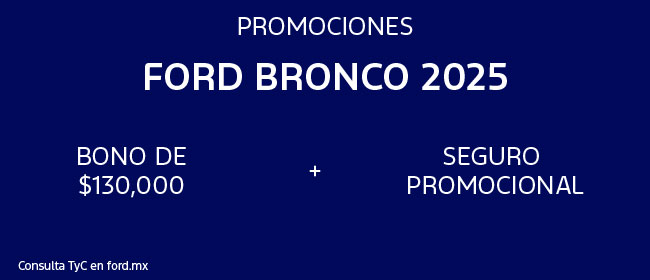 Promociones Ford Bronco 2025