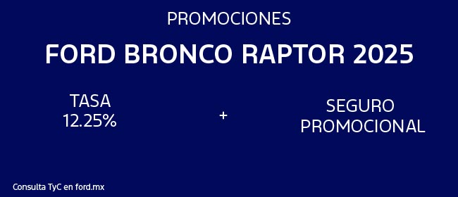 Promociones Ford Bronco Raptor 2025