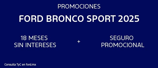 Promociones Ford Bronco Sport 2025