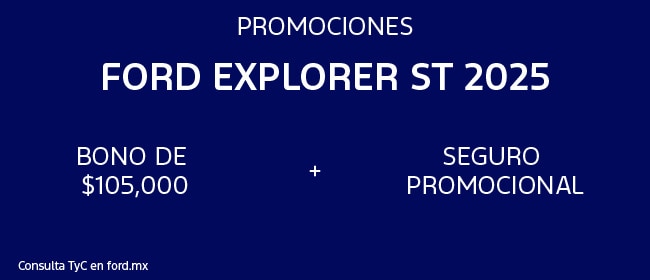 Promociones Ford Explorer ST 2025