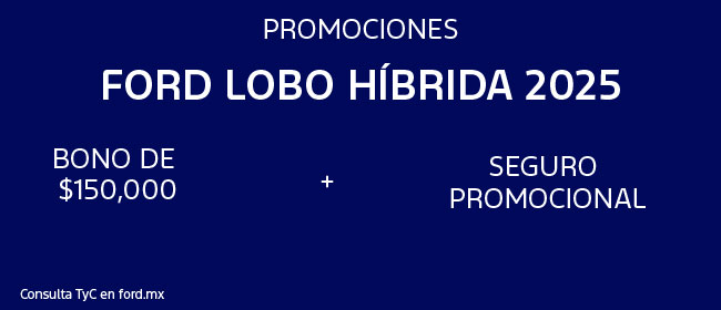 Promociones Ford Lobo Híbrida 2025