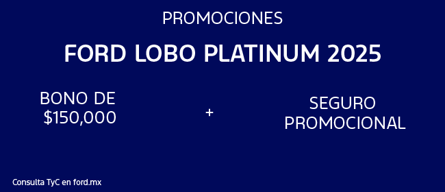 Promociones Ford Lobo Platinum 2025 