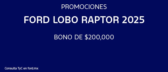 Promociones Ford Lobo Raptor 2025