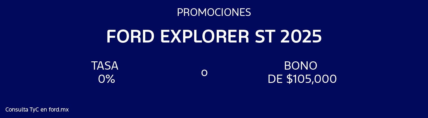 Promociones Ford Explorer ST 2025