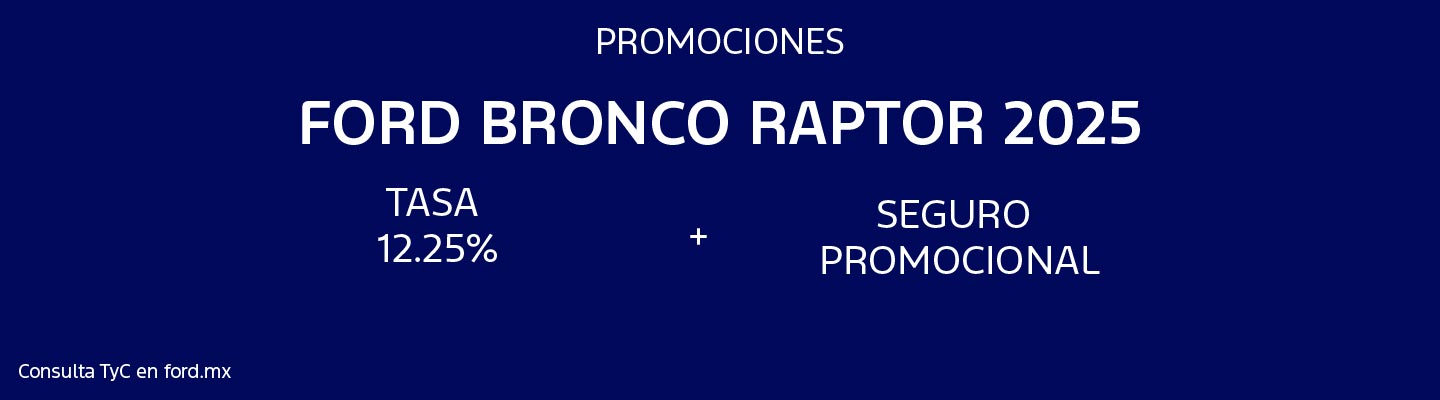 Promociones Ford Bronco Raptor 2025