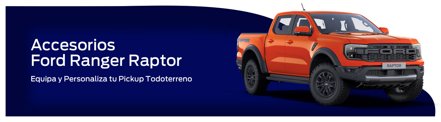 Conoce todos los Accesorios originales compatibles con tu Camioneta Pickup Ford Ranger Raptor 2023