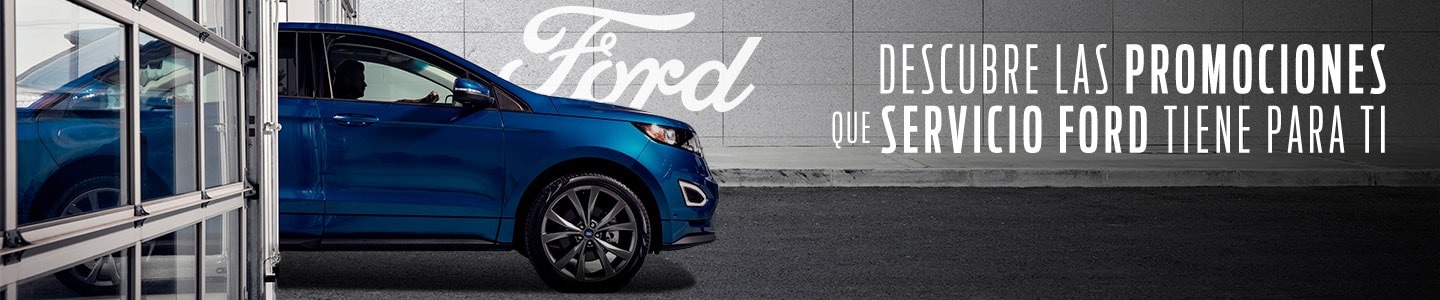 Encuentra promociones para hacer el servicio automotriz de tu vehículo Ford
