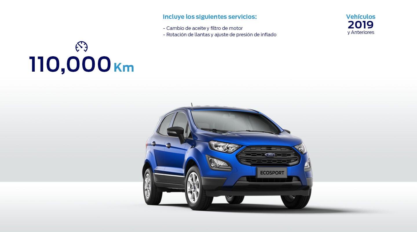 Realiza el Servicio de Mantenimiento a tu Vehículo Ford si tiene 110 mil kilómetros recorridos