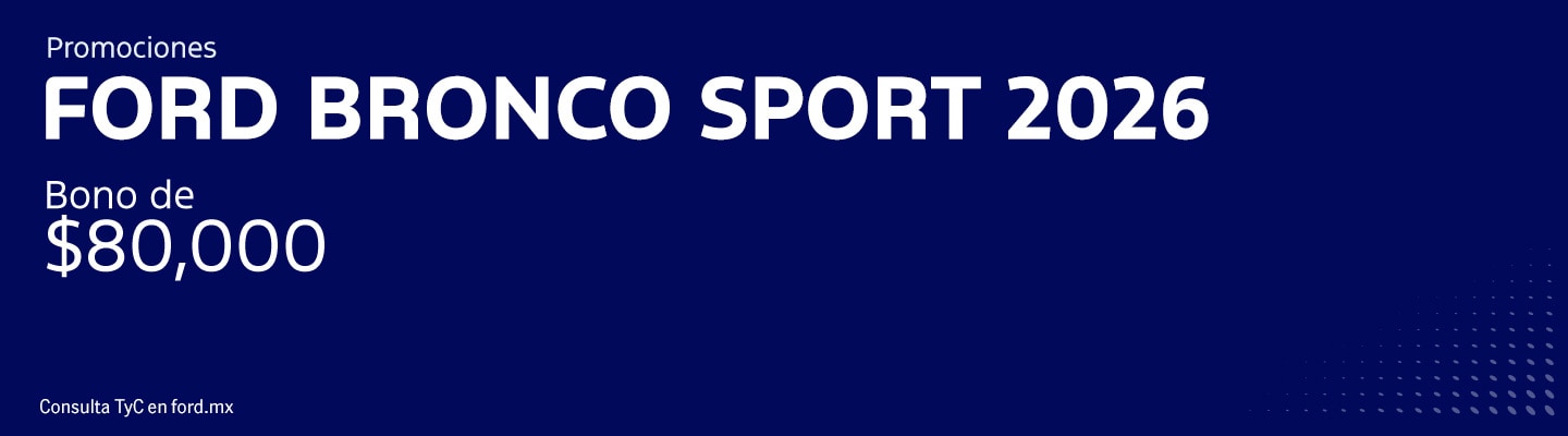 Promociones Ford Bronco Sport 2026