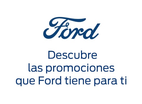 Promociones, descuentos, meses sin intereses y seguro gratis en Nuevos Vehículos Ford. ¡Descúbrelo!